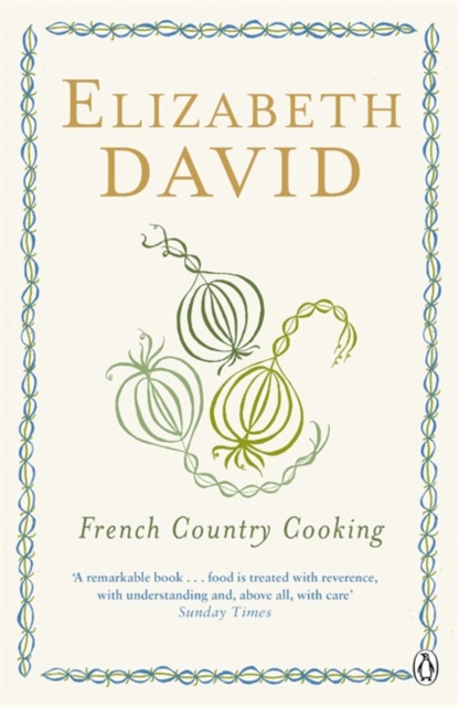 French Country Cooking - Elizabeth David