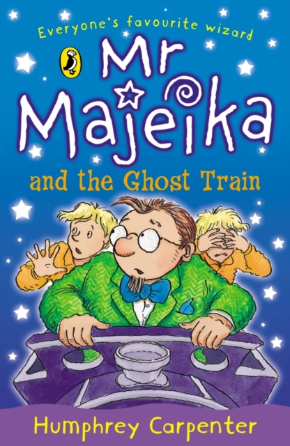 Mr Majeika and the Ghost Train - Humphrey Carpenter