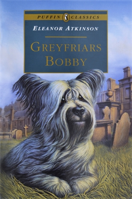 Greyfriars Bobby - Eleanor Atkinson