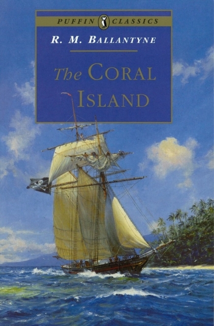 Coral Island - R. Ballantyne