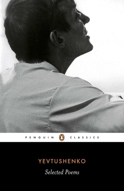 Yevtushenko: Selected Poems - Yevgeny Yevtushenko