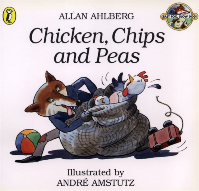 Chicken, Chips and Peas - Allan Ahlberg