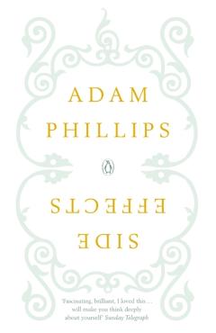 Coperta cărții 'Side Effects - Adam Phillips'