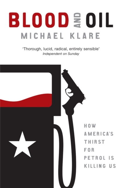 Coperta cărții 'Blood and Oil - Michael Klare'