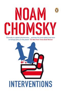 Coperta cărții 'Interventions - Noam Chomsky'