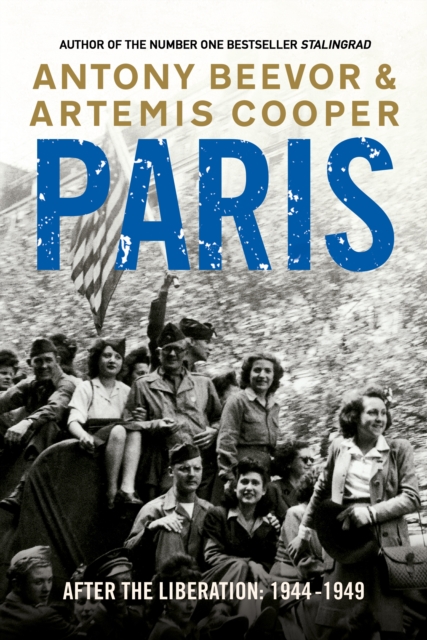 Paris After the Liberation - Artemis|beevor Cooper