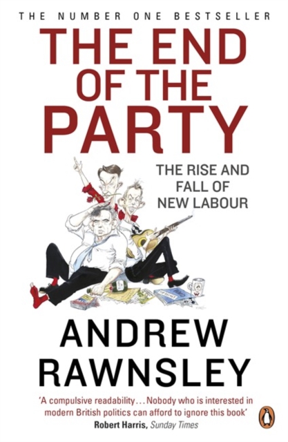 End of the Party - Andrew Rawnsley