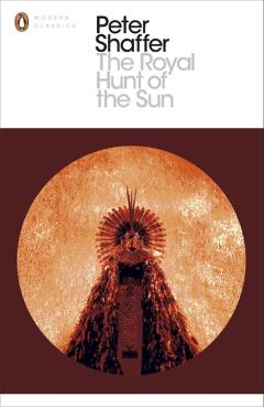 Coperta cărții 'Royal Hunt of the Sun - Peter Shaffer'
