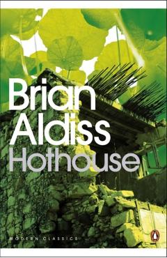 Coperta cărții 'Hothouse - Brian Aldiss'