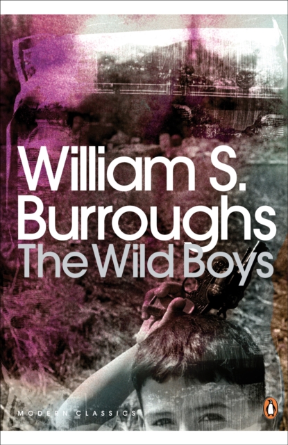 Wild Boys - William S. Burroughs