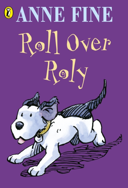 Roll Over Roly - Anne Fine