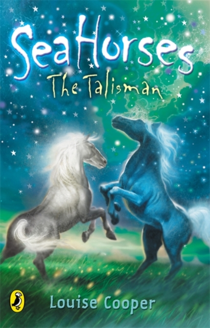 Sea Horses: The Talisman - Louise Cooper