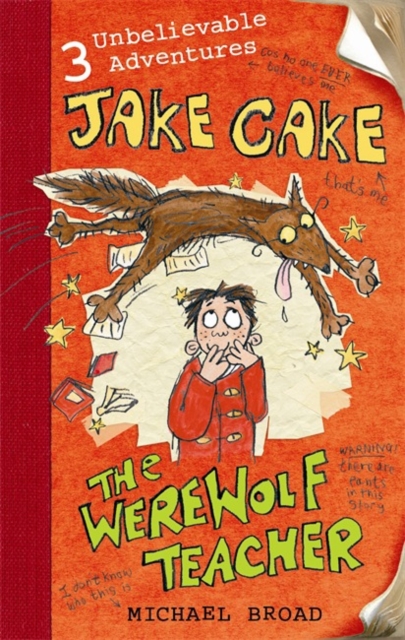 Jake Cake: The Werewolf Teacher - Michael Broad