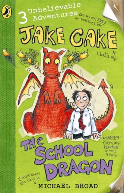 Jake Cake: The School Dragon - Michael Broad