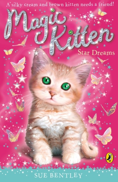 Magic Kitten: Star Dreams - Sue Bentley