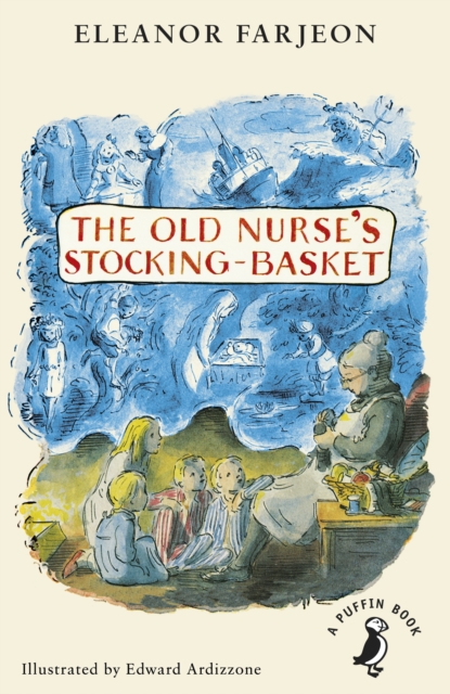 Old Nurse's Stocking-Basket - Eleanor Farjeon