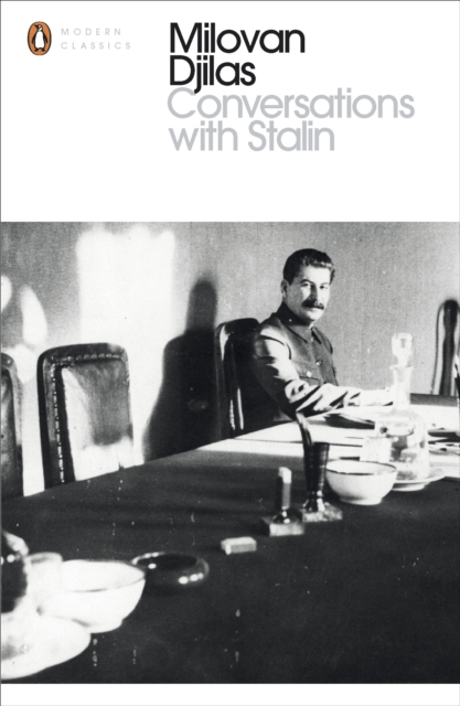 Conversations With Stalin - Milovan Djilas