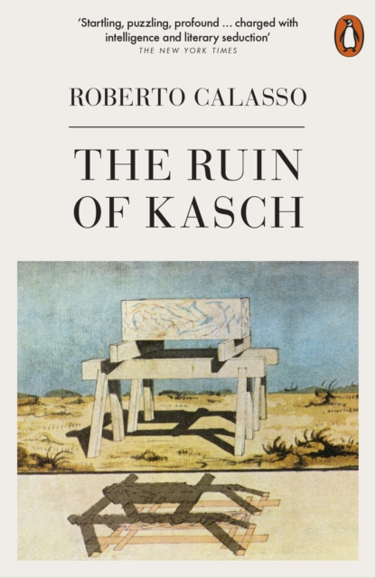 Ruin of Kasch - Roberto Calasso