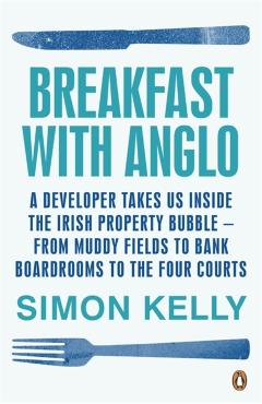 Coperta cărții 'Breakfast with Anglo - Simon Kelly'