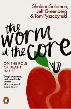 Coperta cărții 'Worm at the Core - Sheldon|greenberg Solomon'