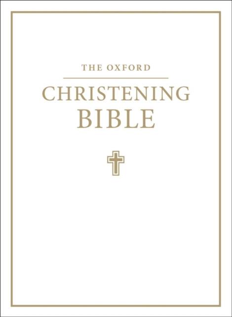 Oxford Christening Bible (Authorized King James Version) - 