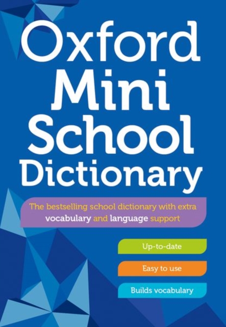 Oxford Mini School Dictionary - Oxford Dictionaries