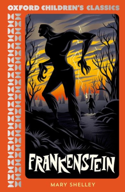 Oxford Children's Classics: Frankenstein - Mary Shelley