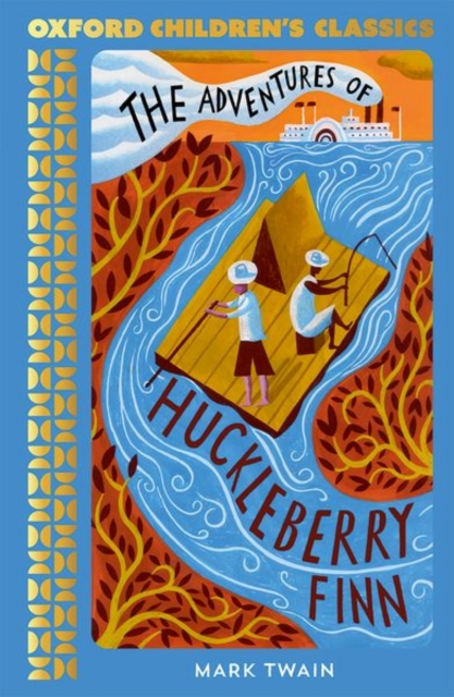 Oxford Children's Classics: The Adventures of Huckleberry Finn - Mark Twain