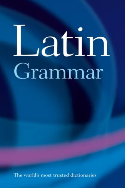 Latin Grammar - The Late Jamesfellow ( Morwood