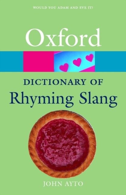 Oxford Dictionary of Rhyming Slang - John Ayto