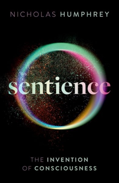 Sentience - Nicholas (emeritus Professor Of Psychology Humphrey
