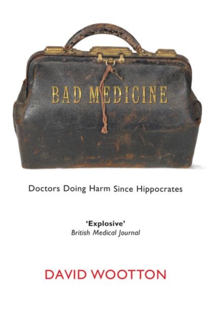 Bad Medicine - David (anniversary Professor Of History Wootton