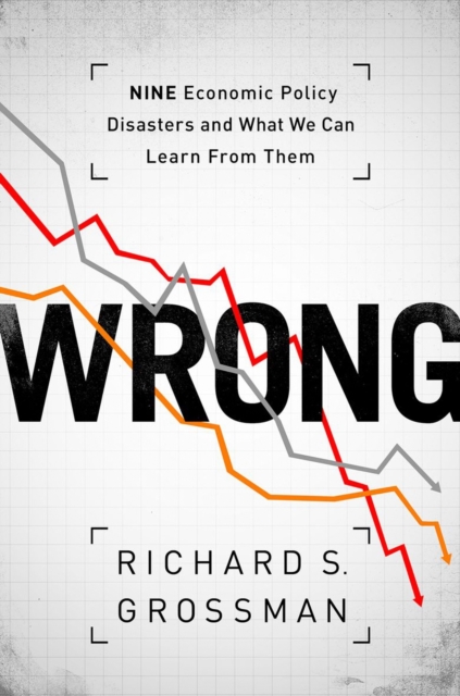 WRONG - Richard S. (professor Of Economics Grossman