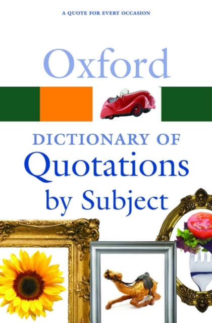 Oxford Dictionary of Quotations by Subject - 