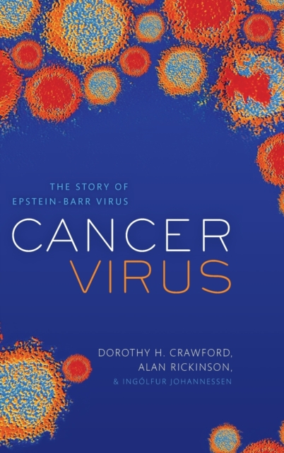 Cancer Virus - Dorothy H. (emeritus Professor Of Medical Microbiology Crawford