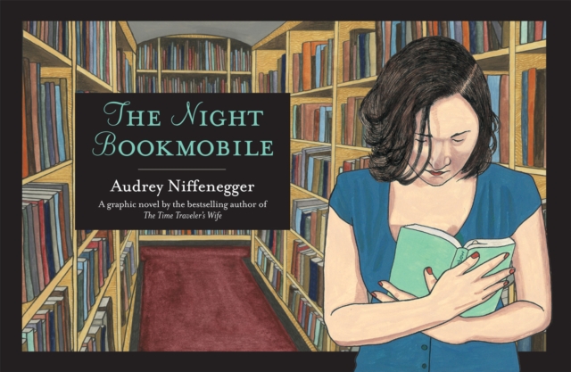 Night Bookmobile - Audrey Niffenegger