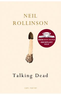 Coperta cărții 'Talking Dead - Neil Rollinson'