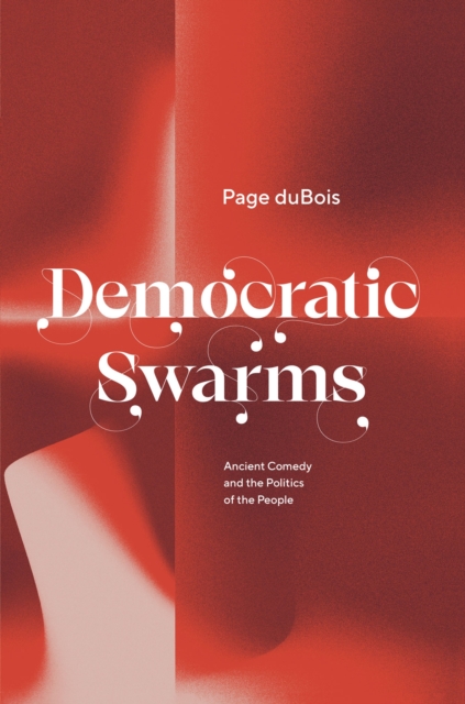 Democratic Swarms - Page Dubois