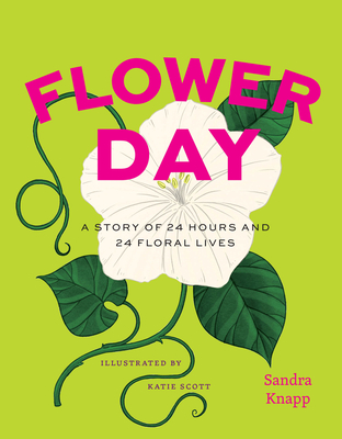 Flower Day - Sandra Knapp