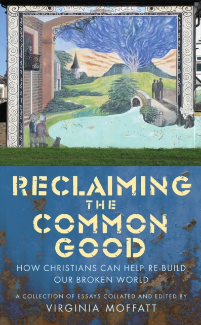 Reclaiming the Common Good - 
