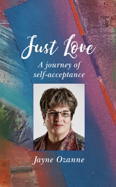 Coperta cărții 'Just Love - Jayne Ozanne'