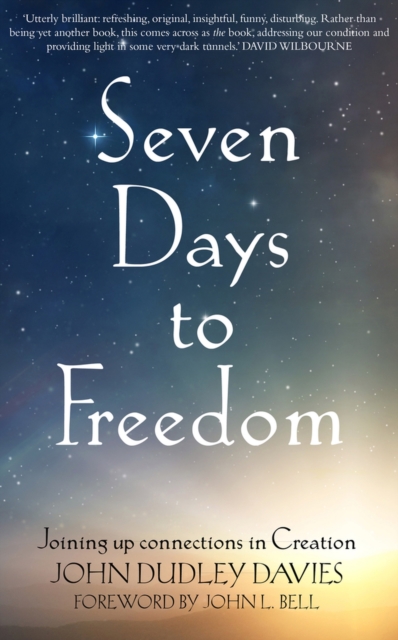 Seven Days To Freedom - John Dudley Davies