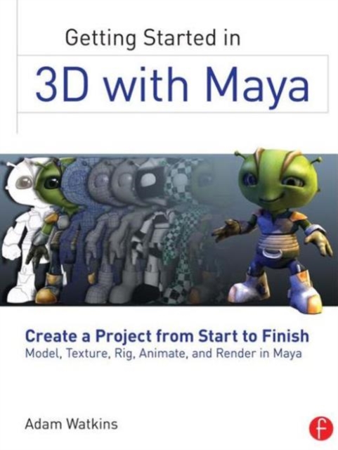Getting Started in 3D with Maya - Adam (university Of The Incarnate Word) Watkins