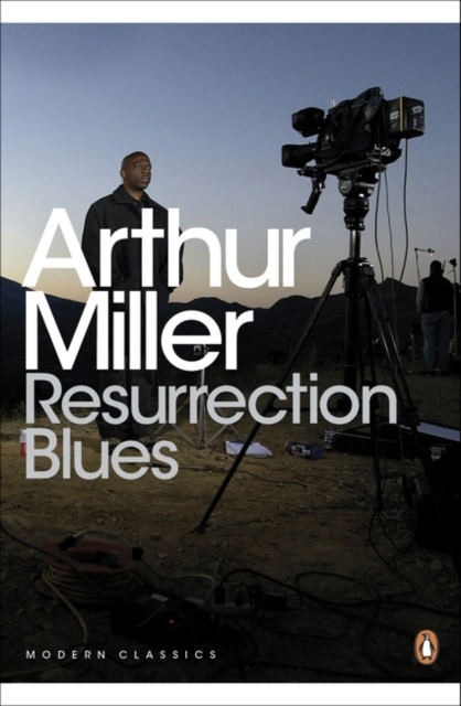 Resurrection Blues - Arthur Miller