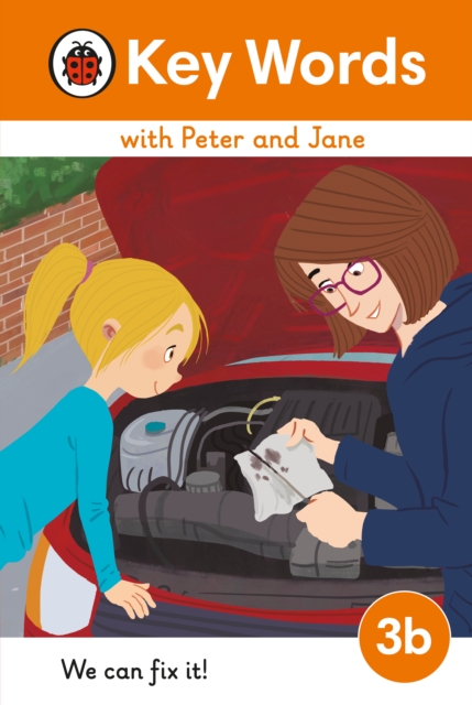 Key Words with Peter and Jane Level 3b ? We Can Fix It! - 