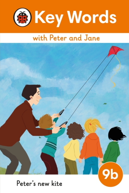 Key Words with Peter and Jane Level 9b ? Peter's New Kite - 