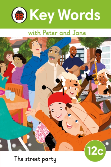 Key Words with Peter and Jane Level 12c ? The Street Party - 