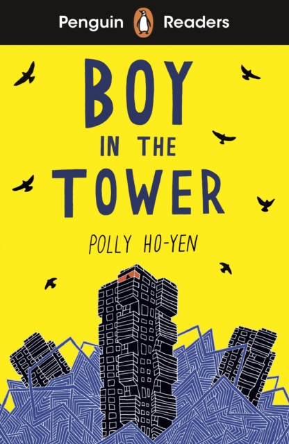 Penguin Readers Level 2: Boy In The Tower (ELT Graded Reader) - Polly Ho-yen