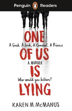 Poza produsului Penguin Readers Level 6: One Of Us Is Lying (ELT Graded Reader) - Karen M. Mcmanus