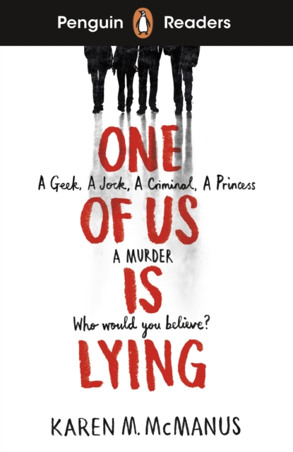 Penguin Readers Level 6: One Of Us Is Lying (ELT Graded Reader) - Karen M. Mcmanus